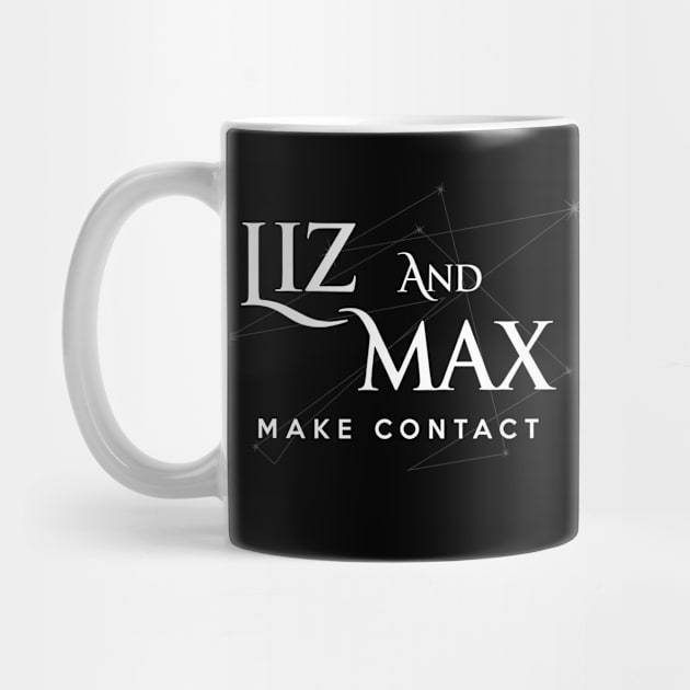 Roswell - Liz and Max: Make Contact by BadCatDesigns